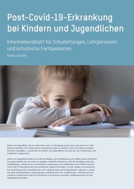 Informationsblatt „Post-Covid-19-Erkrankung bei Kindern und Jugendlichen“ für Schulleitungen, Lehrpersonen und schulische Fachpersonen. Herausgeber: Bundesamt für Gesundheit (BAG).